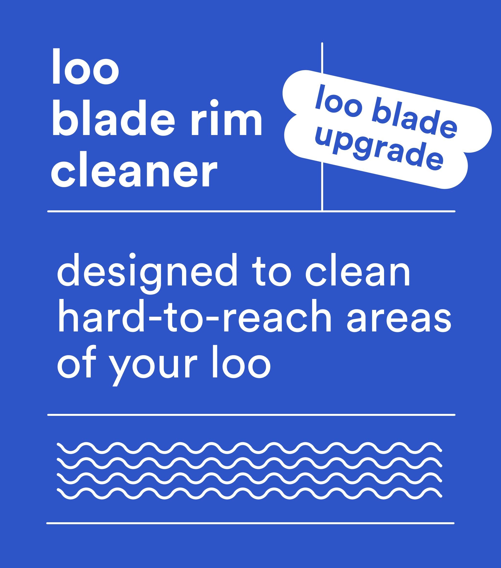 Loo Blade Rim Cleaner